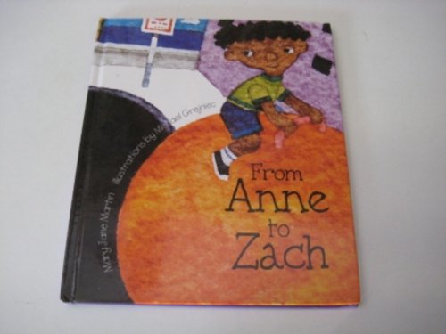 Beispielbild fr From Anne to Zach zum Verkauf von Better World Books