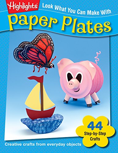9781563976438: Look What You Can Make With Paper Plates: Creative crafts from everyday objects