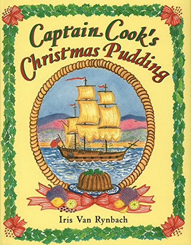 Beispielbild fr Captain Cook's Christmas Pudding zum Verkauf von Beverly Loveless