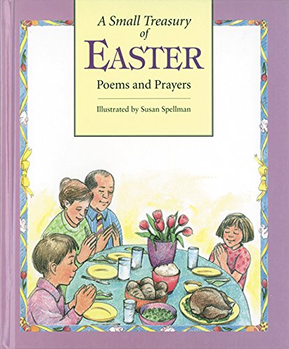 Beispielbild fr A Small Treasury of Easter : Poems and Prayers zum Verkauf von Better World Books