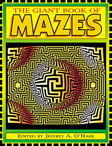 Stock image for The Giant Book of Mazes for sale by Ergodebooks