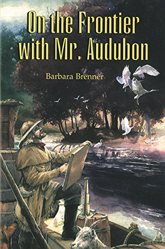 Imagen de archivo de On the Frontier with Mr. Audubon a la venta por Better World Books
