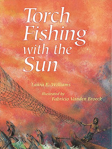 Beispielbild fr Torch Fishing with the Sun zum Verkauf von Frenchboro Books