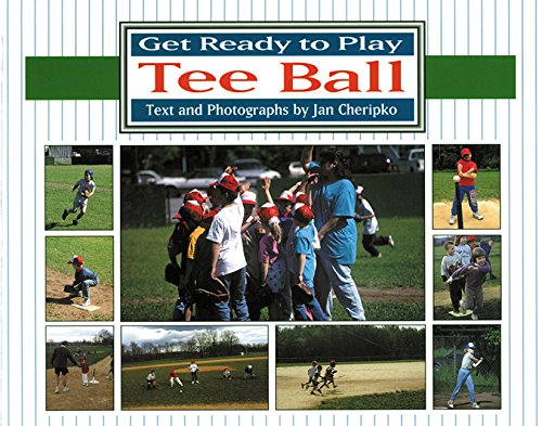 Beispielbild fr Get Ready to Play Tee Ball zum Verkauf von Wonder Book