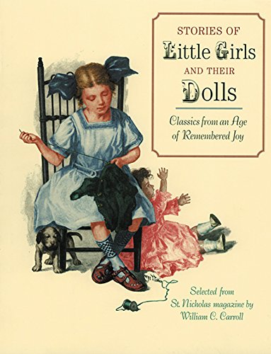 Beispielbild fr Stories of Little Girls and Their Dolls zum Verkauf von Ergodebooks