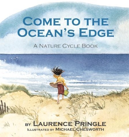 Stock image for Come to the Ocean's Edge : A Nature Cycle Book for sale by Better World Books