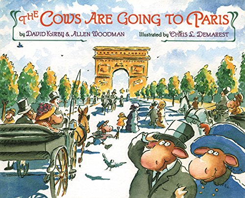 The Cows Are Going to Paris (9781563977817) by Kirby, David