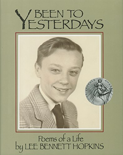 Imagen de archivo de Been to Yesterdays: Poems of a Life a la venta por SecondSale