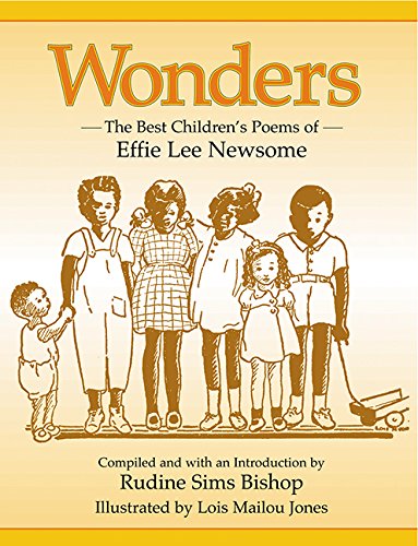 9781563978258: Wonders: The Best Children's Poems of Effie Lee Newsome