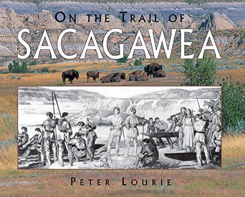 Imagen de archivo de On the Trail of Sacagawea (Lewis & Clark Expedition) a la venta por HPB Inc.