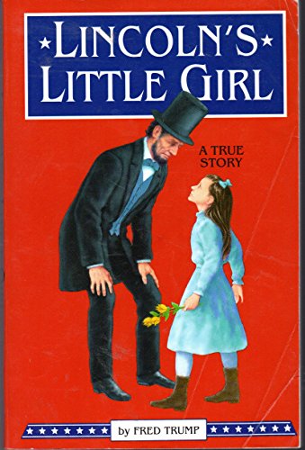 Beispielbild fr Lincoln's Little Girl zum Verkauf von BooksRun