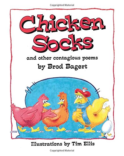 Beispielbild fr Chicken Socks : And Other Contagious Poems zum Verkauf von Better World Books