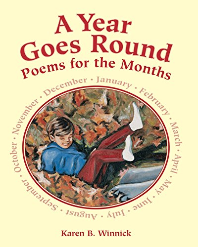 Stock image for A Year Goes Round: Poems for the Months for sale by SecondSale