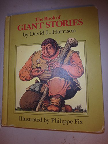 Beispielbild fr The Book of Giant Stories zum Verkauf von Wonder Book