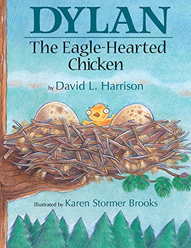 9781563979828: Dylan the Eagle Hearted Chicken: The Eagle-Hearted Chicken