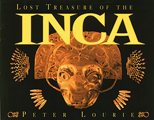 Stock image for Lost Treasure of the Inca for sale by Better World Books: West