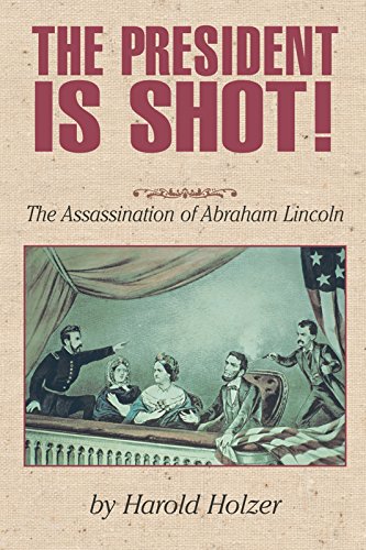 Beispielbild fr The President Is Shot! : The Assassination of Abraham Lincoln zum Verkauf von Better World Books