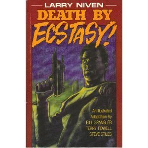 Death by Ecstasy: Illustrated Adaptation of the Larry Niven Novella (9781563980046) by Spangler, Bill; Tidwell, Terry; Stiles, Steve