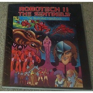Beispielbild fr Robotech II The Sentinels: The Illustrated Handbook zum Verkauf von Bay Used Books