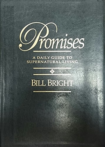 Beispielbild fr Promises: A Daily Guide to Supernatural Living zum Verkauf von SecondSale