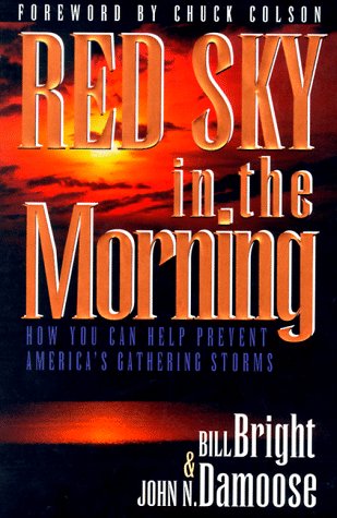 Stock image for Red Sky in the Morning: How You Can Help Prevent America's Gathering Storms for sale by Book Lover's Warehouse