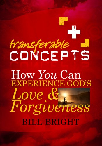 Imagen de archivo de How You Can Experience God's Love and Forgiveness (Transferable Concepts (Paperback)) a la venta por SecondSale