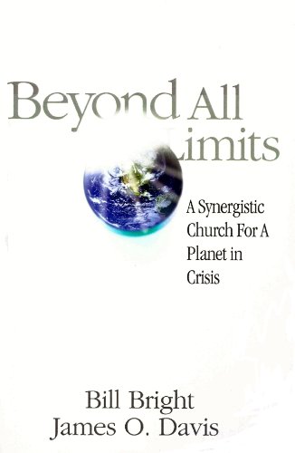 Stock image for Beyond All Limits: The Synergistic Church for a Planet in Crisis for sale by BooksRun
