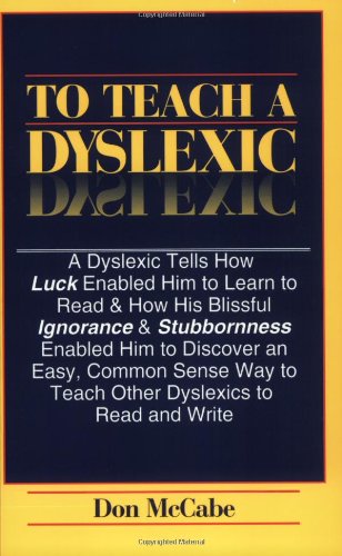Stock image for To Teach a Dyslexic for sale by Wonder Book