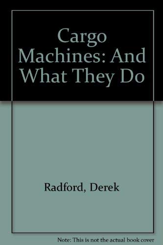 9781564020055: Cargo Machines: And What They Do