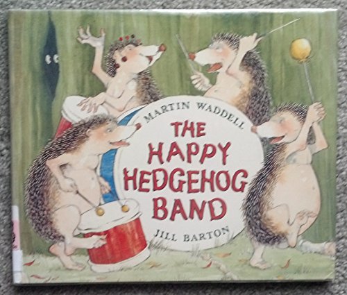Imagen de archivo de The Happy Hedgehog Band a la venta por More Than Words