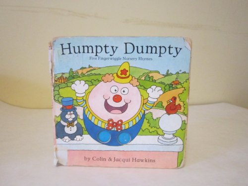 Beispielbild fr Humpty Dumpty: Five Fingerwiggle Nursery Rhymes (Fingerwiggles) zum Verkauf von Nealsbooks