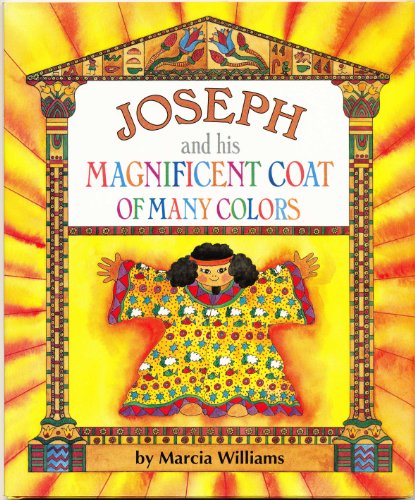 Stock image for Joseph and His Magnificent Coat of Many Colors for sale by Better World Books