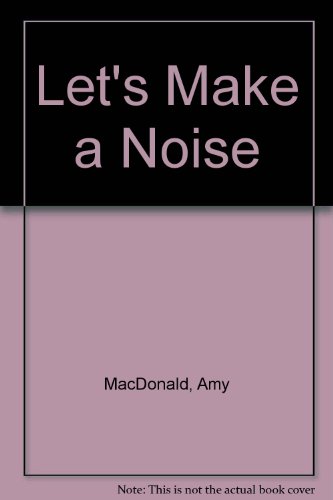 Stock image for Let's Make a Noise, board book for sale by Alf Books