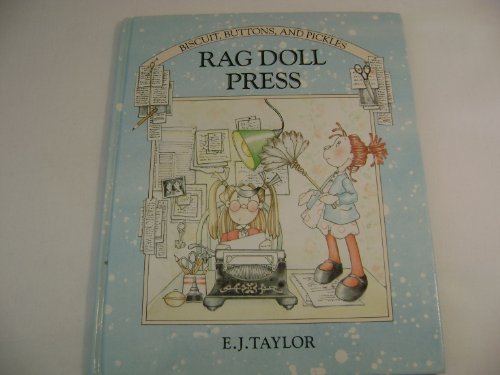 Rag Doll Press (Biscuits, Buttons and Pickles) (9781564021502) by Taylor, E.J.