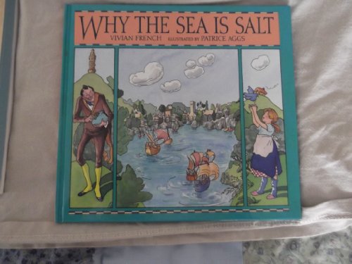 Stock image for Why the Sea Is Salt for sale by Better World Books: West