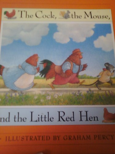 Beispielbild fr The Cock, the Mouse, and the Little Red Hen zum Verkauf von Better World Books