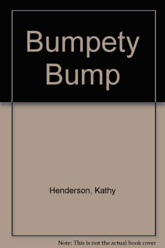 Stock image for Bumpety Bump : A Lap Game Book for Babies for sale by Better World Books: West