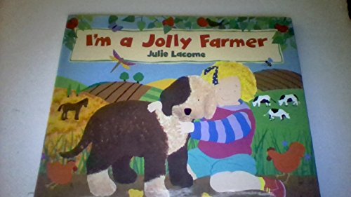 Imagen de archivo de I'm a Jolly Farmer a la venta por Better World Books