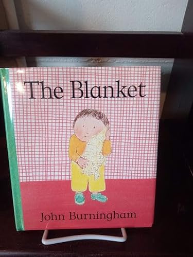 The Blanket (9781564023377) by Burningham, John