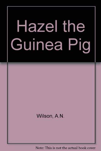 Imagen de archivo de Hazel the Guinea Pig a la venta por Better World Books