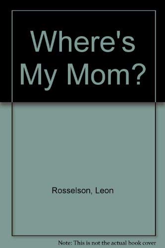 Imagen de archivo de Where's My Mom? a la venta por Better World Books
