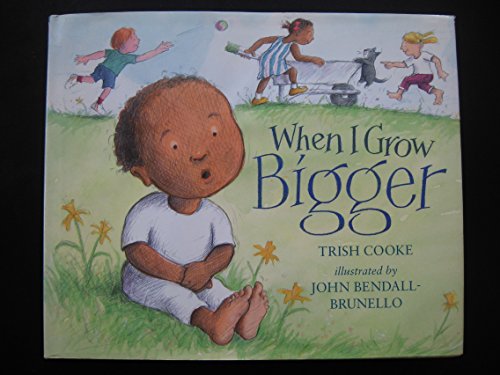 Stock image for When I Grow Bigger for sale by Better World Books