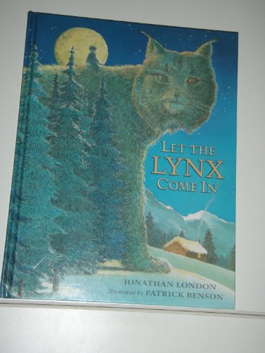 Let the Lynx Come In (9781564025319) by London, Jonathan