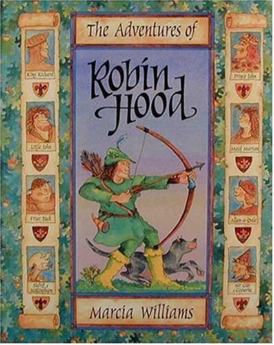 The Adventures of Robin Hood (9781564025357) by Williams, Marcia