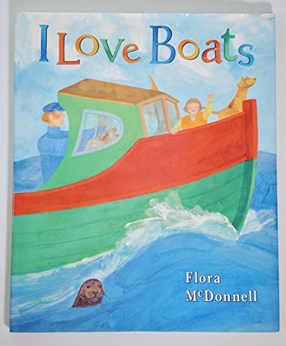 Beispielbild fr I Love Boats zum Verkauf von Better World Books