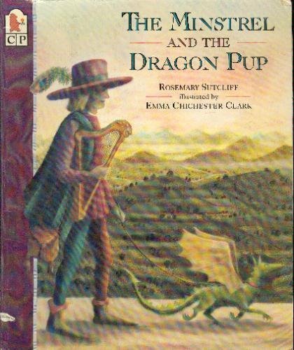 Stock image for The Minstrel and the Dragon Pup for sale by The Happy Book Stack
