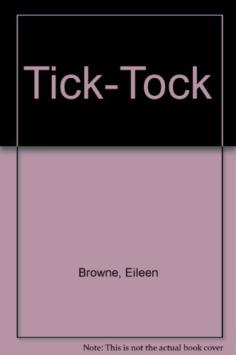 Beispielbild fr Tick-Tock zum Verkauf von Better World Books