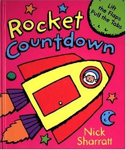 9781564026224: Rocket Countdown/Lift the Flaps, Pull the Tabs