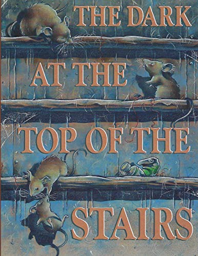 Beispielbild fr Dark at the Top of the Stairs zum Verkauf von Better World Books