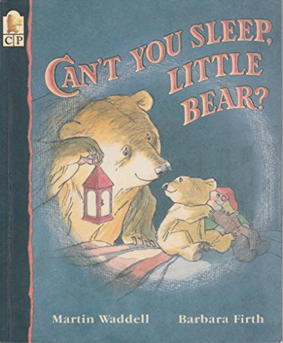 Can't You Sleep, Little Bear? (9781564026583) by Martin Waddell